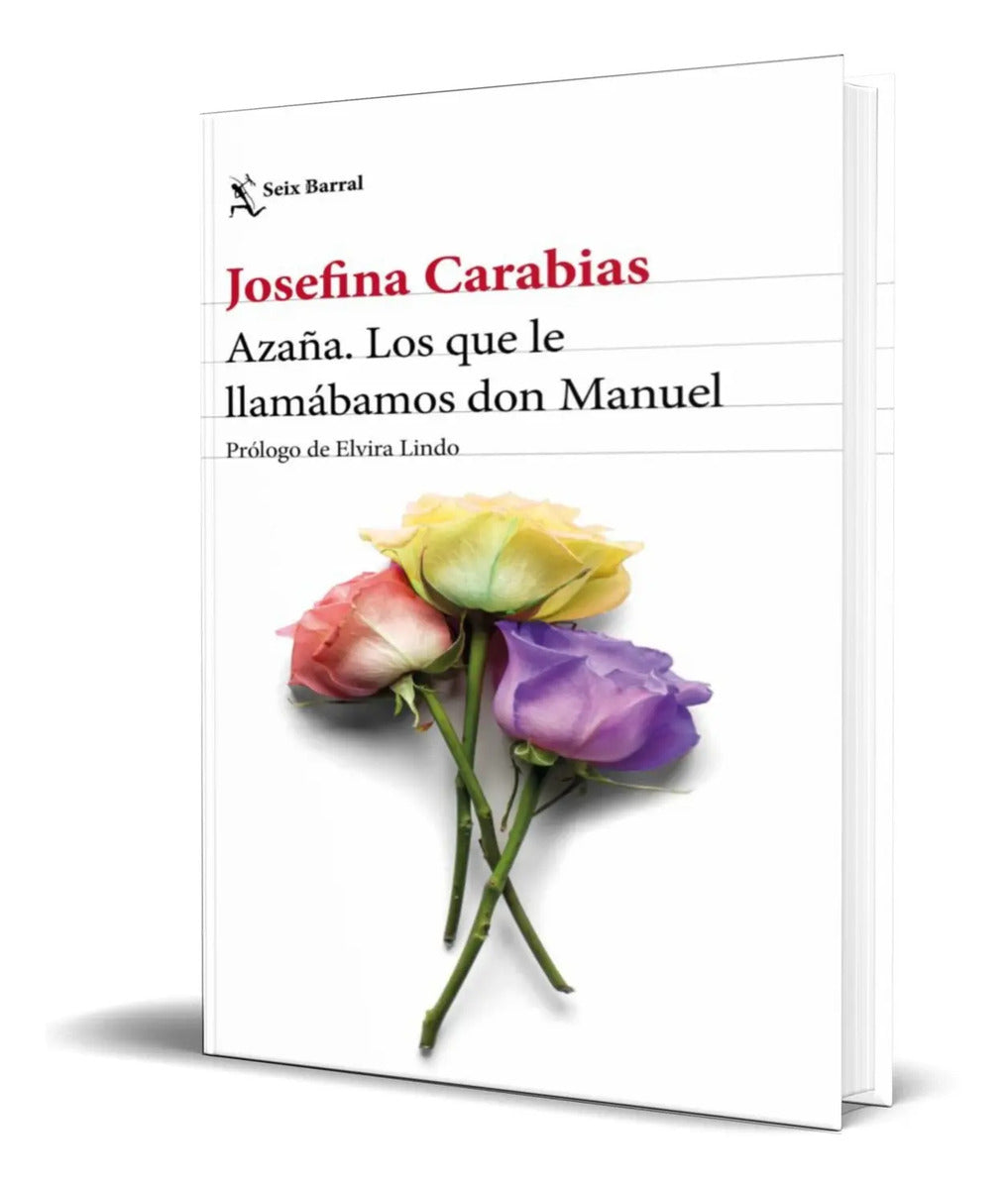 Portada de Libro Azaña [ Los Que Le Llamábamos Don Manuel ] Original