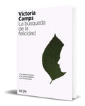 Portada de Libro La Busqueda De La Felicidad [ Victoria Camps] Original