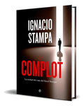 Portada de Libro El Complot [ La Verdad Del Caso Del Fiscal Stampa ], De Ignacio Stampa. Editorial La Esfera De Los Libros,…