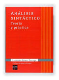 Portada de Libro Análisis Sintáctico [ Teoría Y Práctica ] Original, De Leonardo Gómez Torrego. Editorial Ediciones Sm, Tapa…