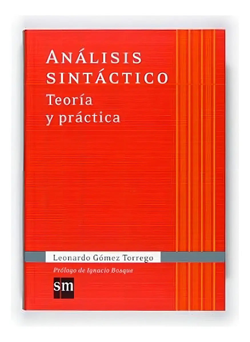 Portada de Libro Análisis Sintáctico [ Teoría Y Práctica ] Original, De Leonardo Gómez Torrego. Editorial Ediciones Sm, Tapa…