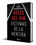 Portada de Libro Voces Del 11-m [ Víctimas De La Mentira ] Original