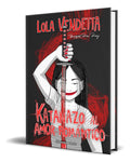Portada de Cómic Lola Vendetta [ Katanazo Al Amor Romántico ] Ilustrado