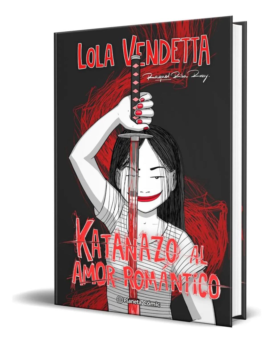 Portada de Cómic Lola Vendetta [ Katanazo Al Amor Romántico ] Ilustrado