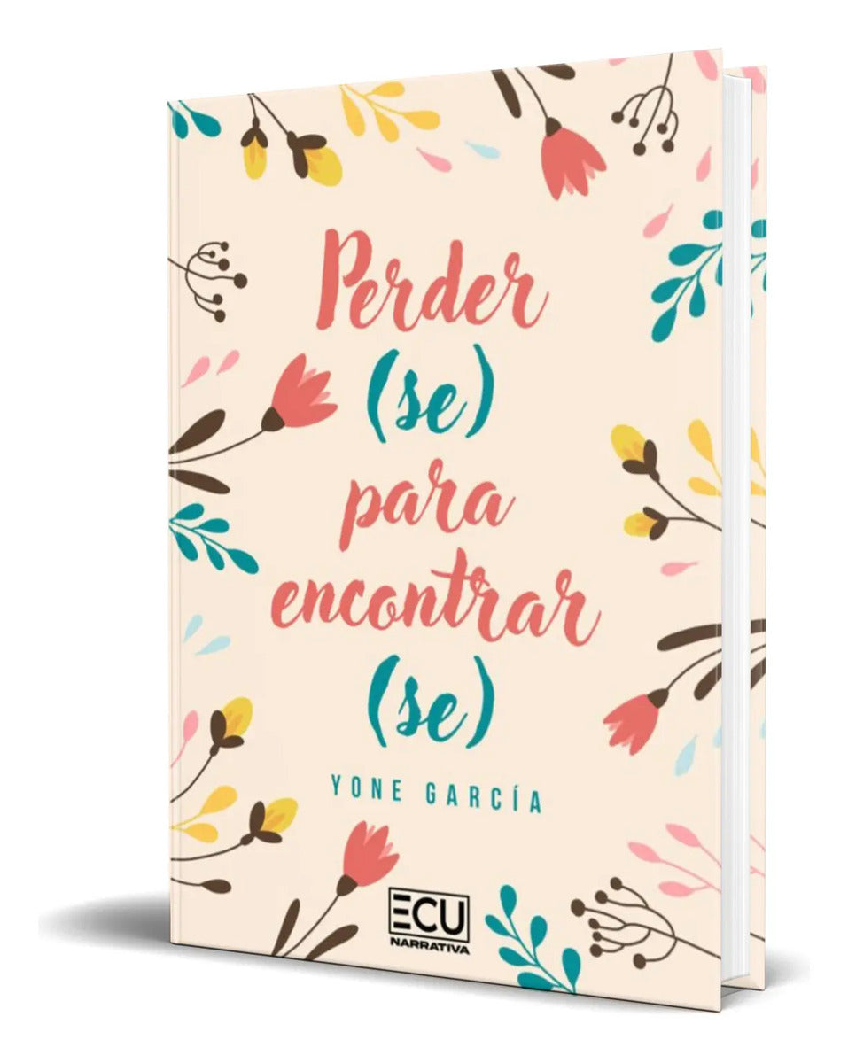 Portada de Libro Perder(se) Para Encontrar(se) [ Original ]