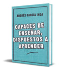 Portada de Libro Capaces De Enseñar, Dispuestos A Aprender [ Original ]