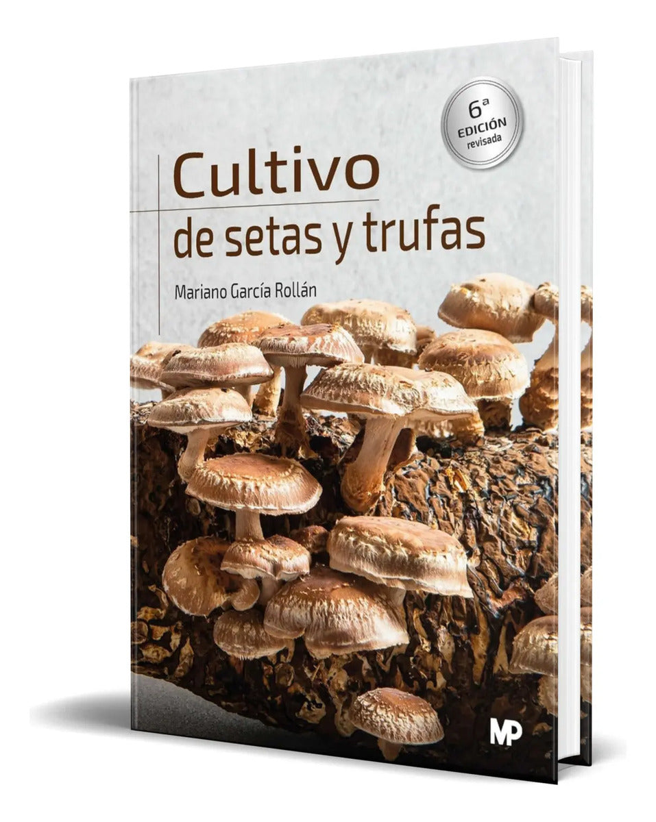 Portada de Libro Cultivo De Setas Y Trufas [ Mariano Garcia ] Original