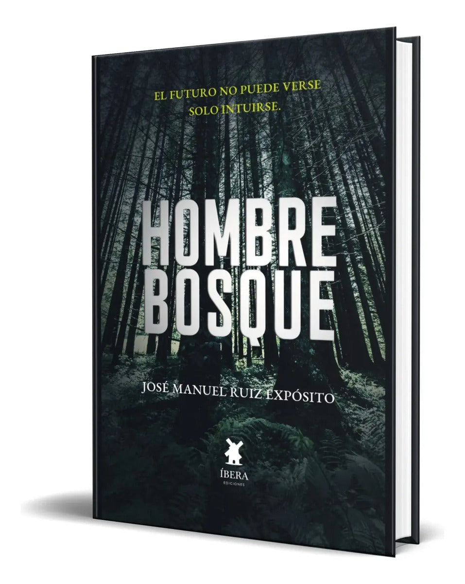 Portada de Libro Hombre Bosque [ José Manuel Ruiz Expósito ] Original