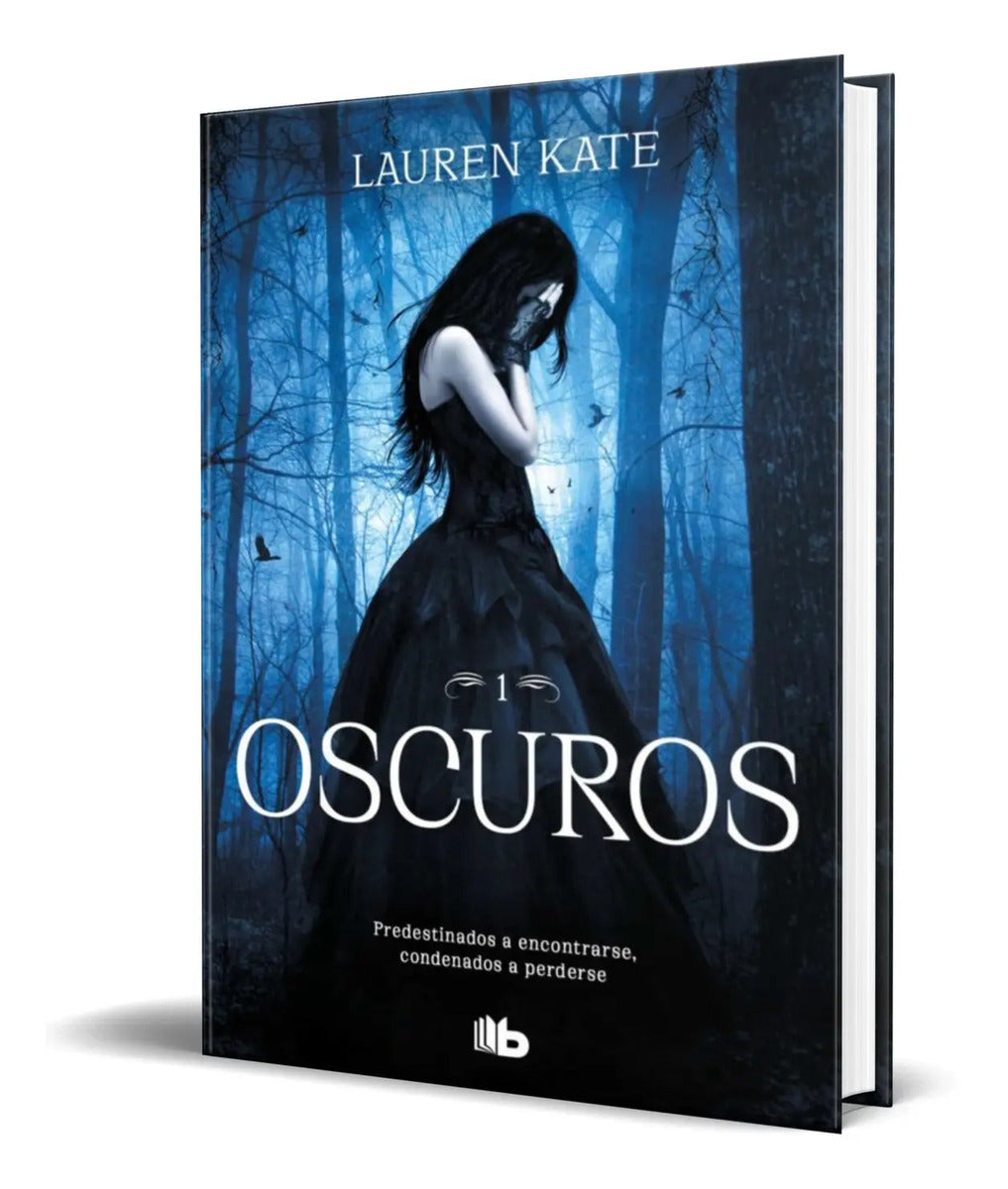 Portada de Libro Oscuros [ Lauren Kate ] Original