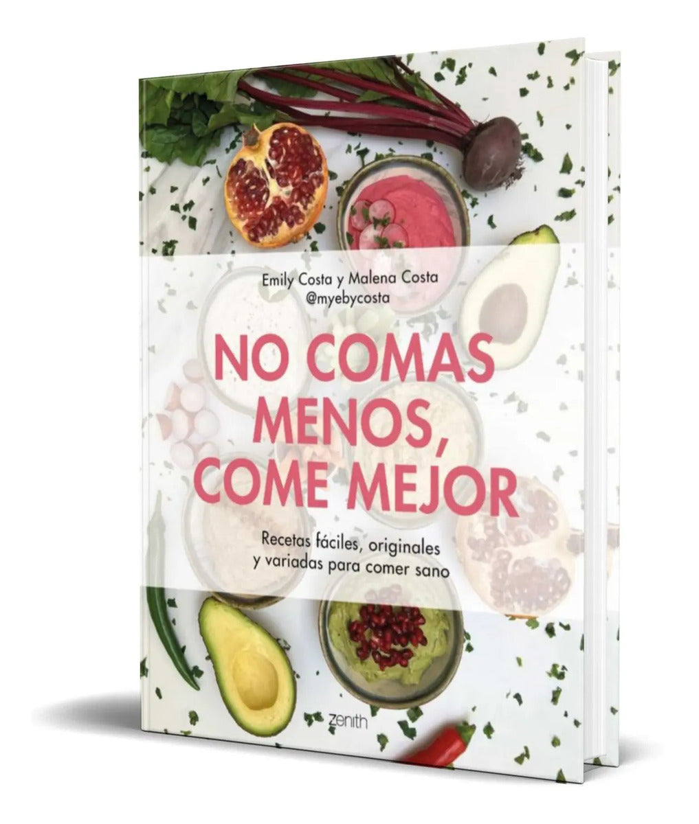 Portada de Libro No Comas Menos, Come Mejor [ Emily Costa ] Original