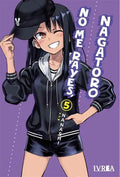 Portada de No Me Rayes Nagatoro, De Nanashi., Vol. 5. Editorial Ivrea, Tapa Blanda En Español, 2022