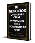 Portada de Libro 10 Negocios Que Puedes Crear En Menos De Un Mes