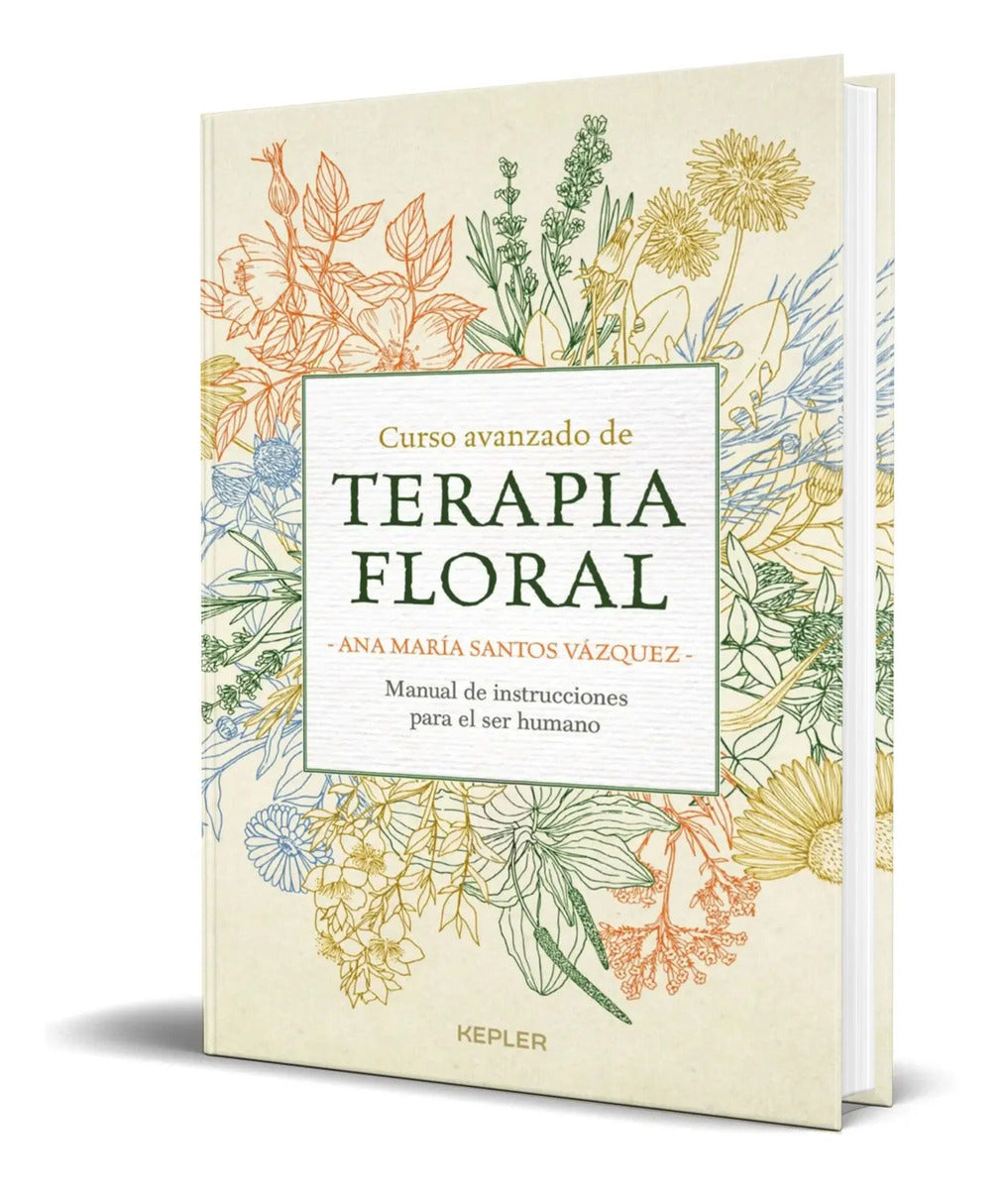 Portada de Libro Curso Avanzado De Terapia Floral [ Original ]