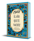 Portada de Libro 1932 El Año Que Tu Naciste [ Original ]