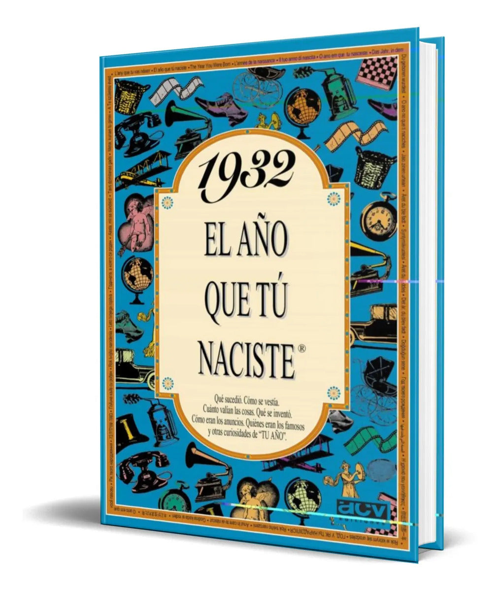Portada de Libro 1932 El Año Que Tu Naciste [ Original ]