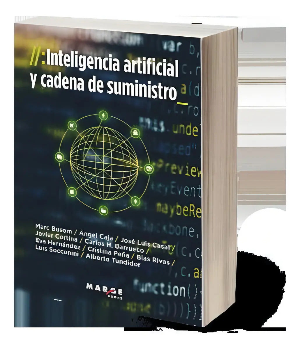 Portada de Inteligencia Artificial Y Cadena De Suministro, De Busom Rodríguez, Marc., Vol. 1. Editorial Marge Books, Tapa Bl…