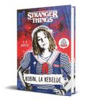 Portada de Libro Stranger Things [ Robin, La Rebelde ] Original