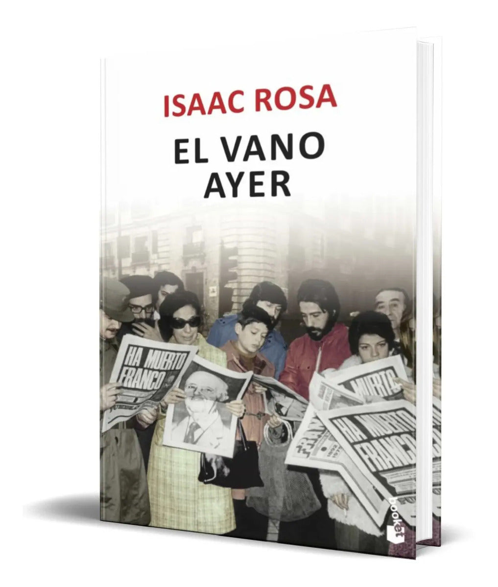 Portada de Libro El Vano Ayer [ Isaac Rosa ] Original