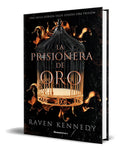Portada de Libro La Prisionera De Oro [ Raven Kennedy ] Original: Una Jaula Dorada Sigue Siendo Una Prisión, De Raven Kenned…