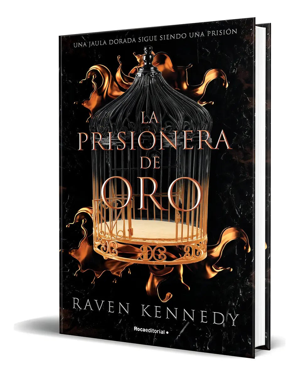 Portada de Libro La Prisionera De Oro [ Raven Kennedy ] Original: Una Jaula Dorada Sigue Siendo Una Prisión, De Raven Kenned…
