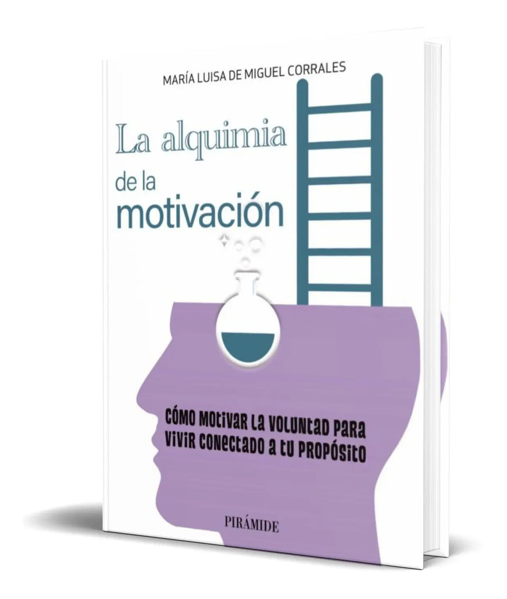Portada de Libro La Alquimia De La Motivacion [ Original ]