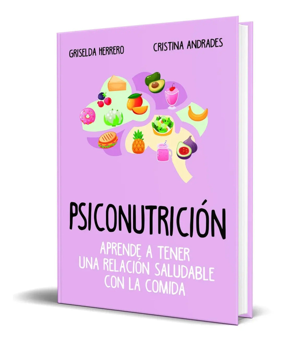 Portada de Libro Psiconutricion [ Relación Saludable Con La Comida ]