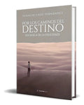 Portada de Libro Por Los Caminos Del Destino [ Ignacio Caso ] Original, De Ignacio Caso Fernández. Editorial Punto Rojo Edit…