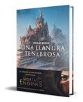 Portada de Una Llanura Tenebrosa [ Mortal Engines Vol. 4 ] Español