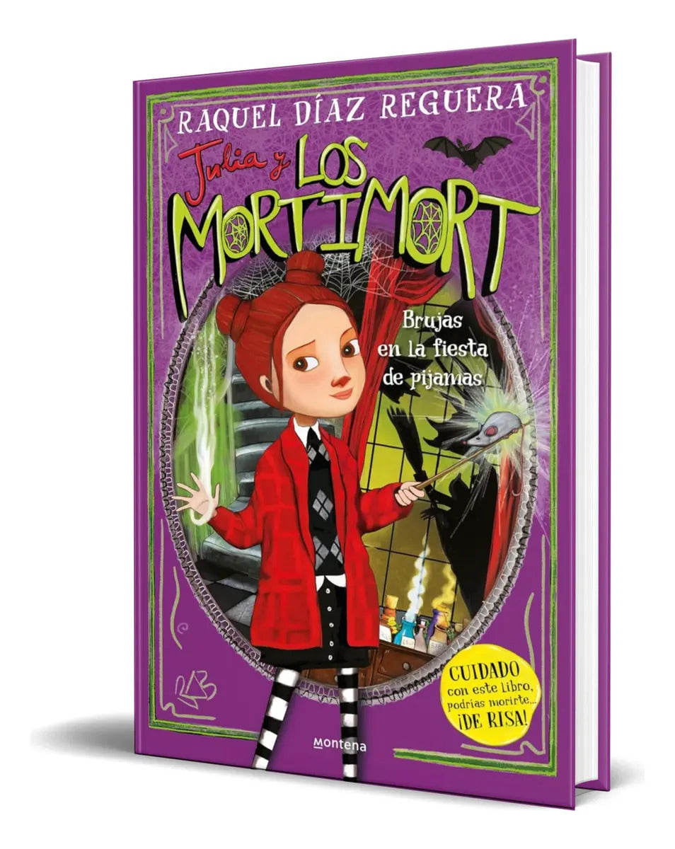 Portada de Libro Julia Y Los Mortimort Vol.2 [ Raquel Díaz R.] Original: Brujas En La Fiesta De Pijamas, De Raquel Díaz Regu…
