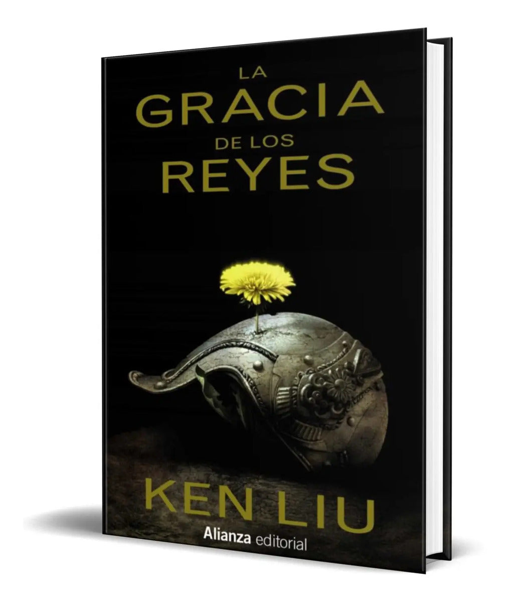 Portada de Libro La Gracia De Los Reyes [ Ken Liu ] Original