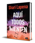 Portada de Libro Aquí Todos Mienten [ Shari Lapena ] Original