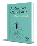 Portada de Libro Rosa Candida [ Auður Ava Ólafsdóttir ] Original
