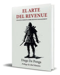 Portada de El Arte Del Revenue, De Diego De Pong. Editorial Independently Published, Tapa Blanda En Español, 2023