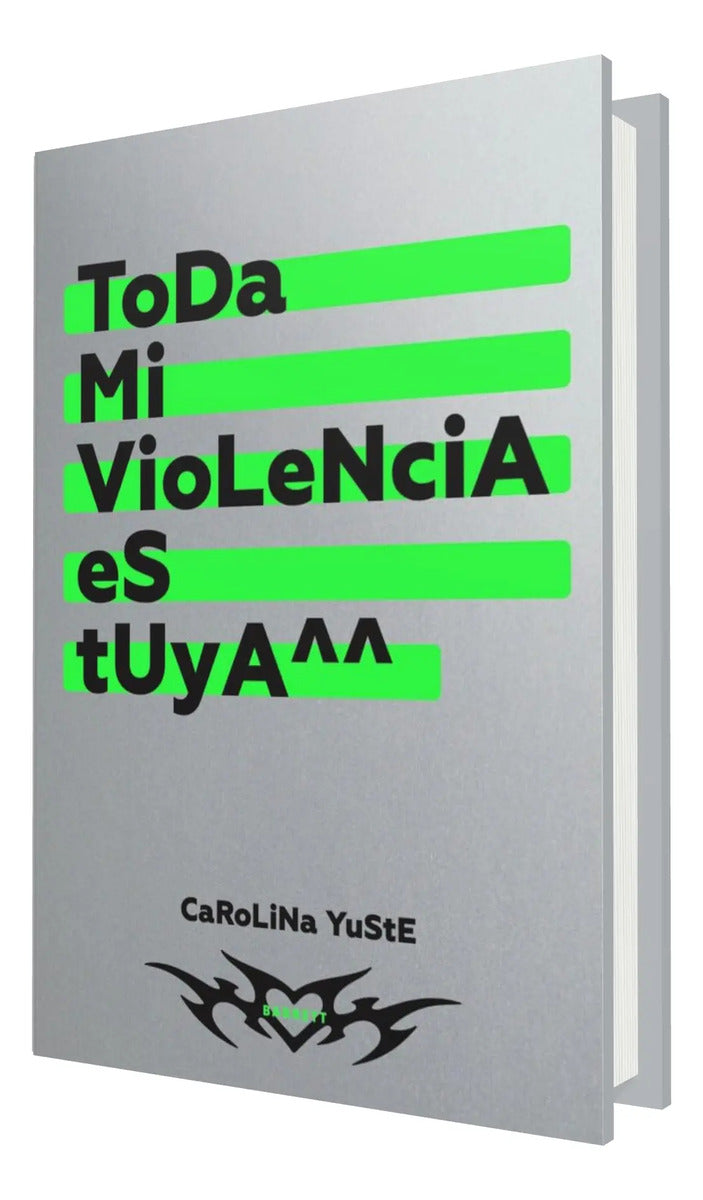 Portada de Toda mi violencia es tuya