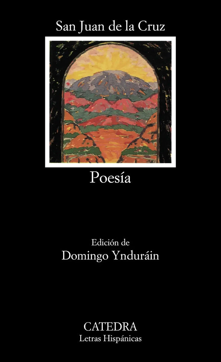 Portada de Poesia De Cruz San Juan De La Serie Letras Hispánicas Editorial Cátedra Tapa Blanda En Español 2006