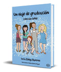Portada de Libro Un Viaje De Graduacion [lucia Zuñiga Ramirez] Original