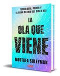 Portada de Libro La Ola Que Viene [ Mustafa Suleyman ] Original, De Mustafa Suleyman. Editorial Debate, Tapa Blanda En Españ…