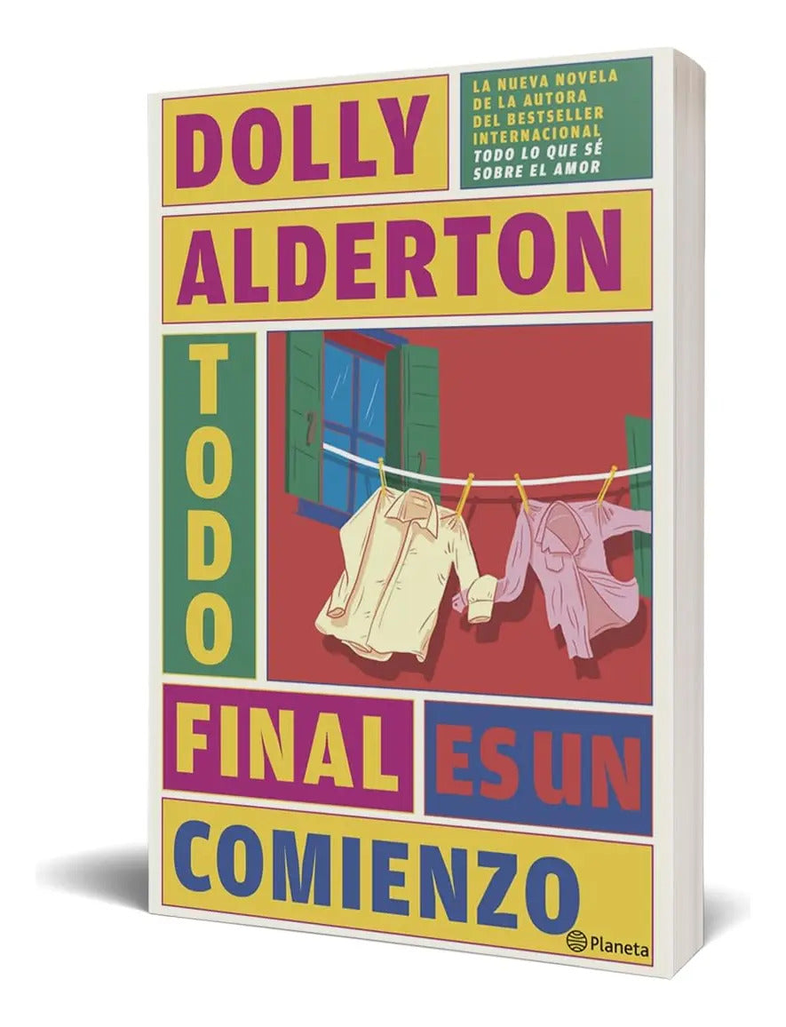 Portada de Libro Todo Final Es Un Comienzo [ Dolly Alderton ] Original