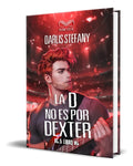 Portada de Libro La D No Es Por Dexter [ Darlis Stefany ] Original
