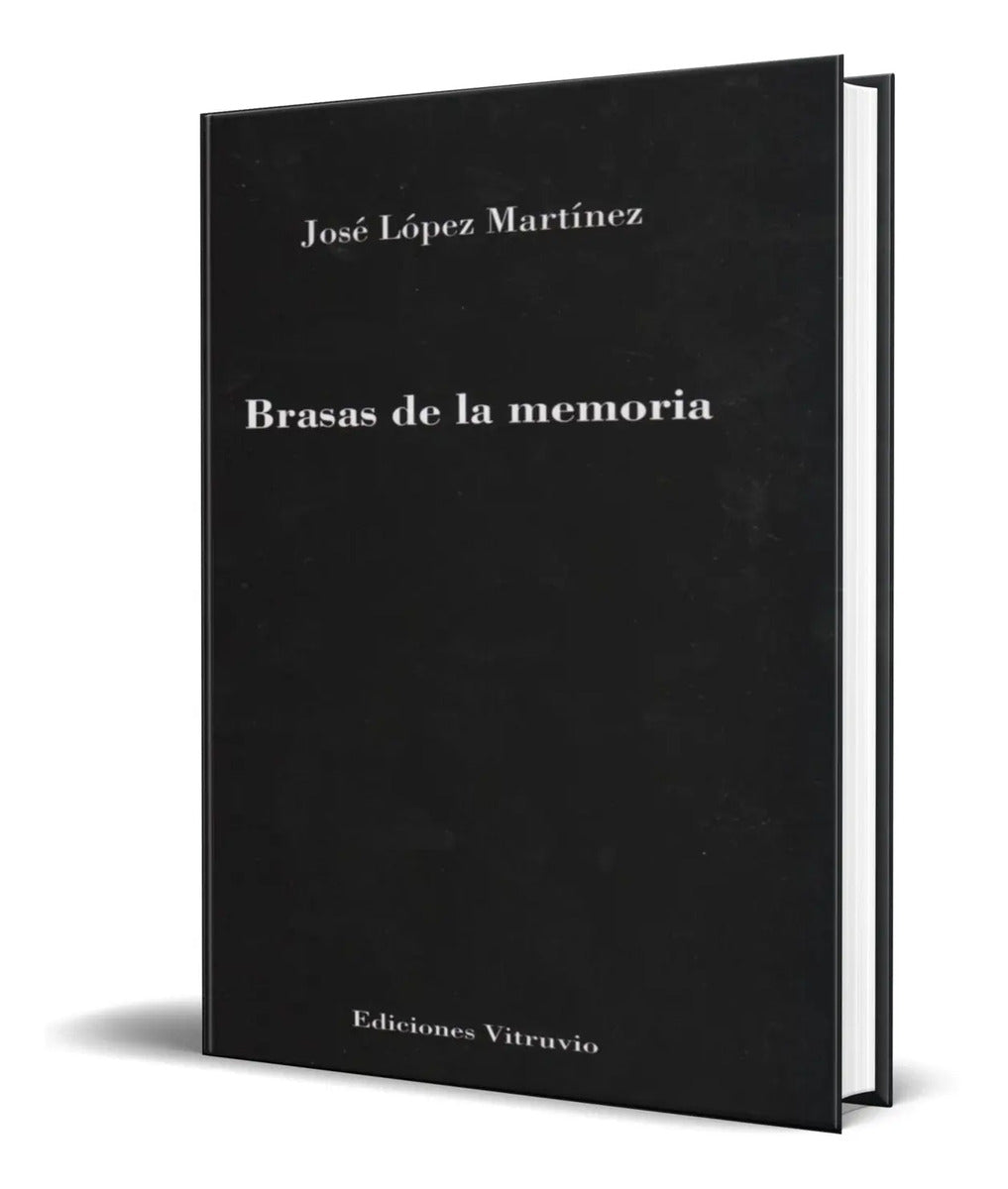 Portada de Libro Brasas De La Memoria [ Jose Lopez Martinz ] Original