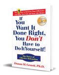 Portada de Libro If You Want It Done Right, Don\'t Have To Do It You, De Donna M Genett Phd. Editorial Quill Driver Books, T…
