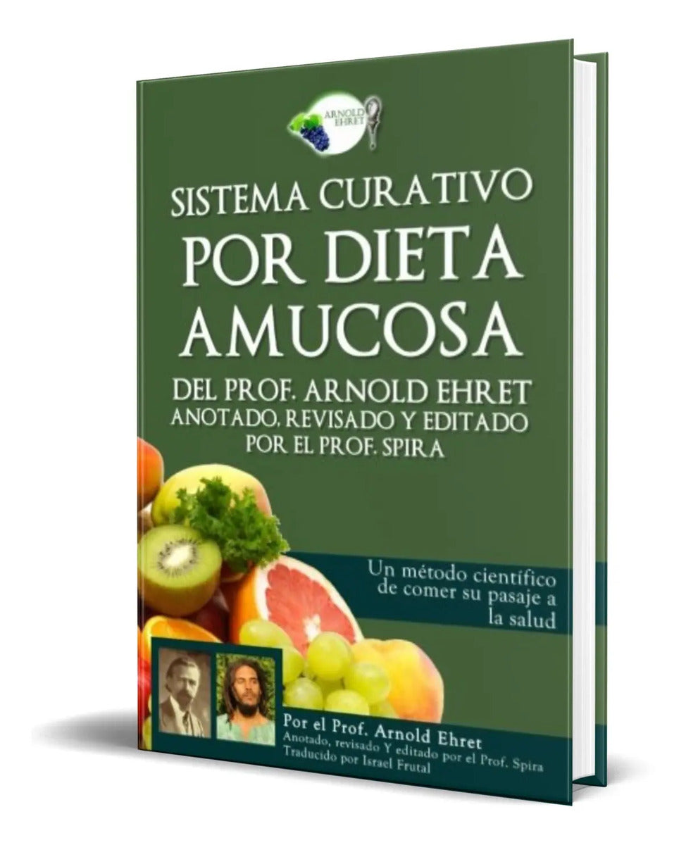 Portada de Libro Sistema Curativo Por Dieta Amucosa [ Original ]