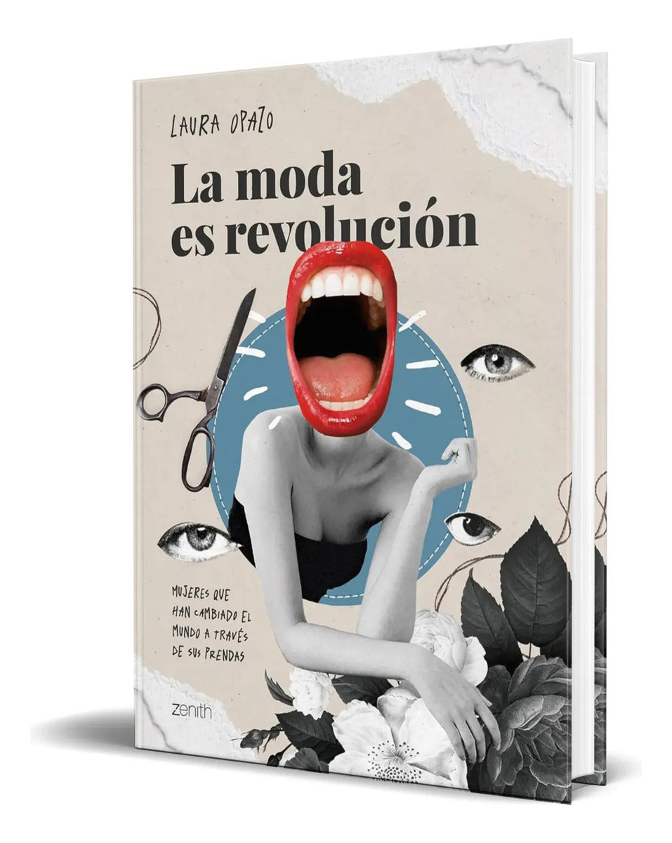 Portada de Libro La Moda Es Revolución [ Laura Opazo ] Original