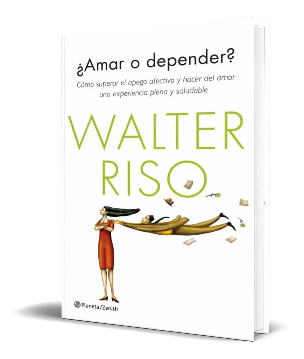 Portada de Libro ¿ Amar O Depender? [ Walter Riso ] Original