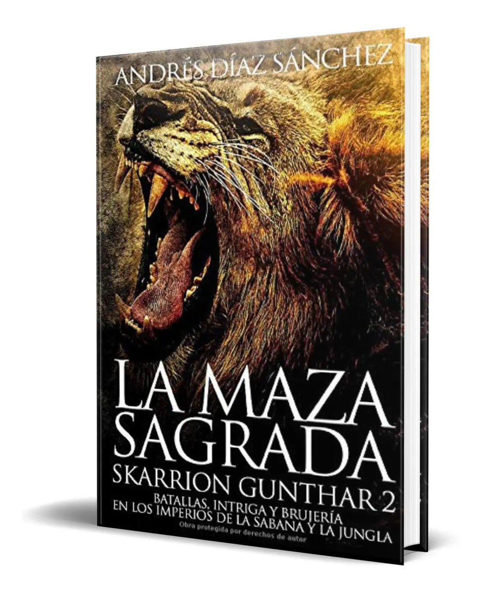 Portada de Libro La Maza Sagrada [ Skarrion Gunthar Vol.2 ] Original