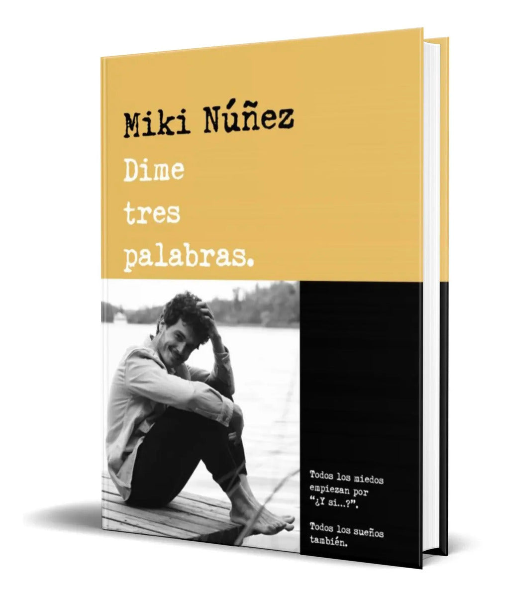 Portada de Libro Dime Tres Palabras [ Miki Nuñez ] Original