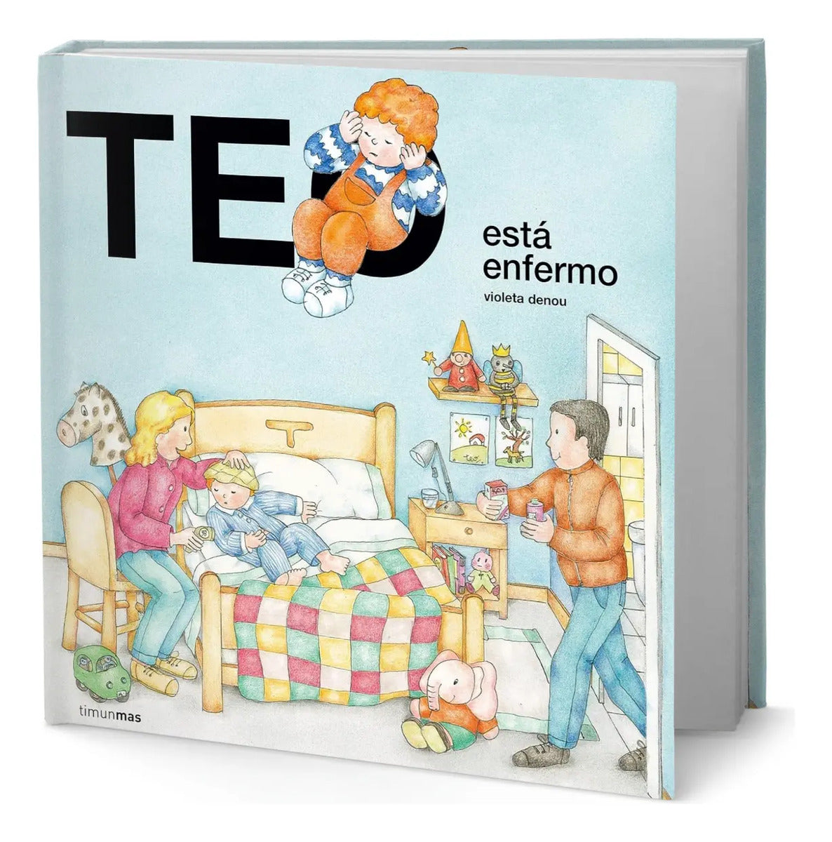 Portada de Libro Teo Está Enfermo [ Pasta Dura ] Español