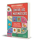 Portada de Libro Contar Las Matemáticas [ David Hernández ] Original