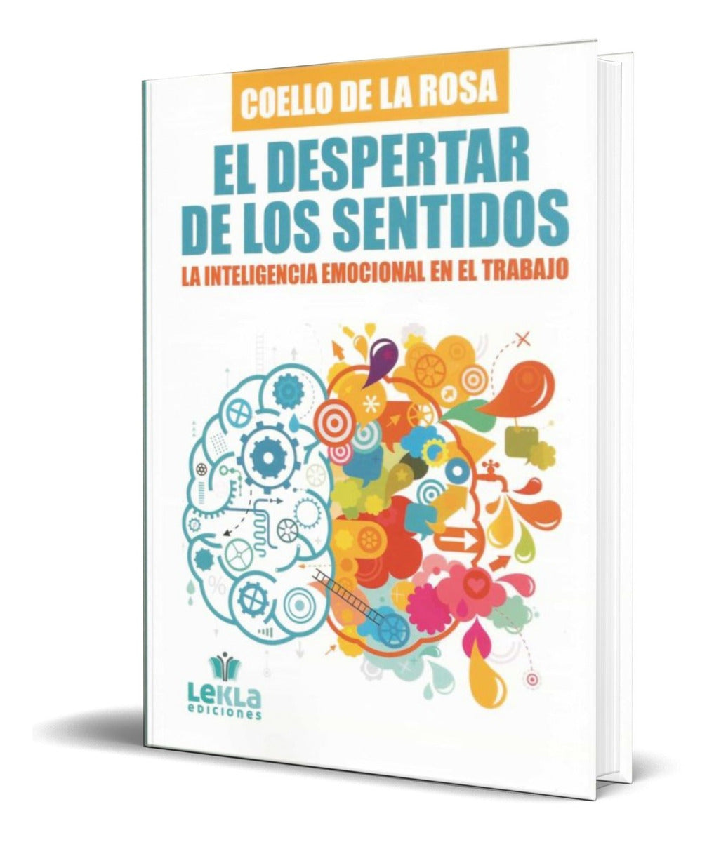 Portada de Libro El Despertar De Los Sentidos [ Coello De La Rosa ]