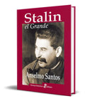 Portada de Libro Stalin, El Grande [anselmo Santos ] Original